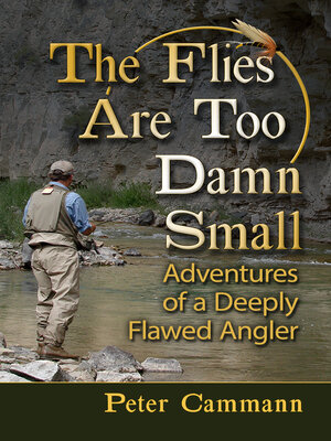 cover image of The Flies Are Too Damn Small